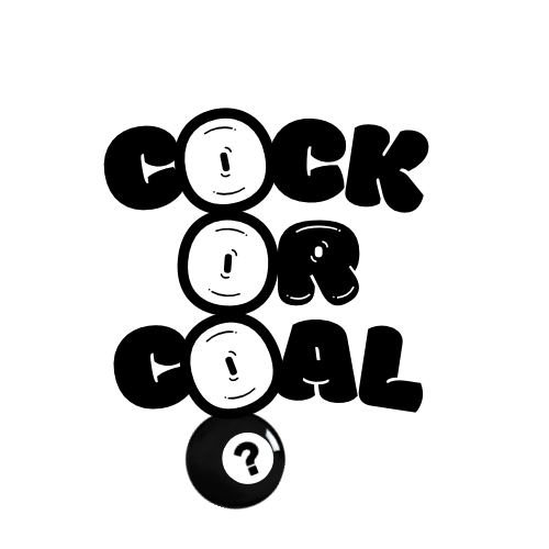 Cock or Coal?